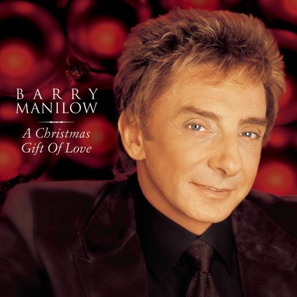 Barry Manilow A Christmas Gift of Love Reviews Album of The Year
