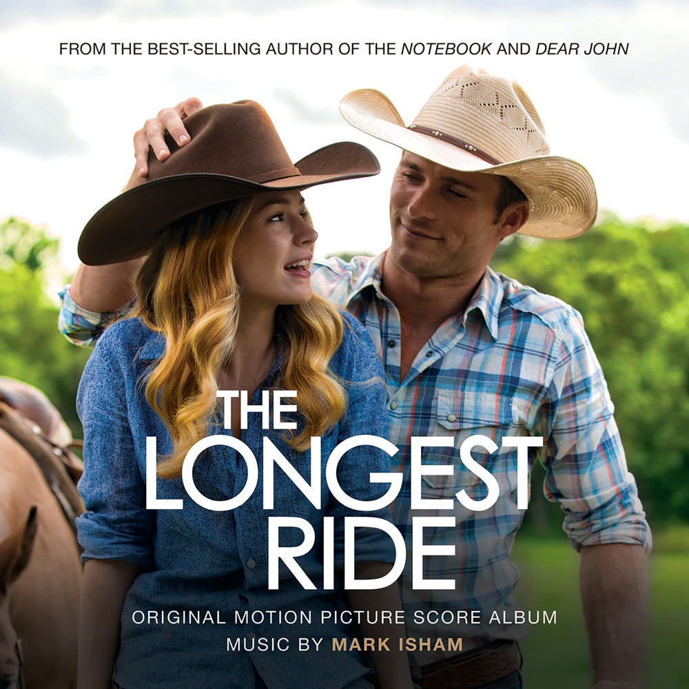 Mark Isham The Longest Ride Reviews Album Of The Year