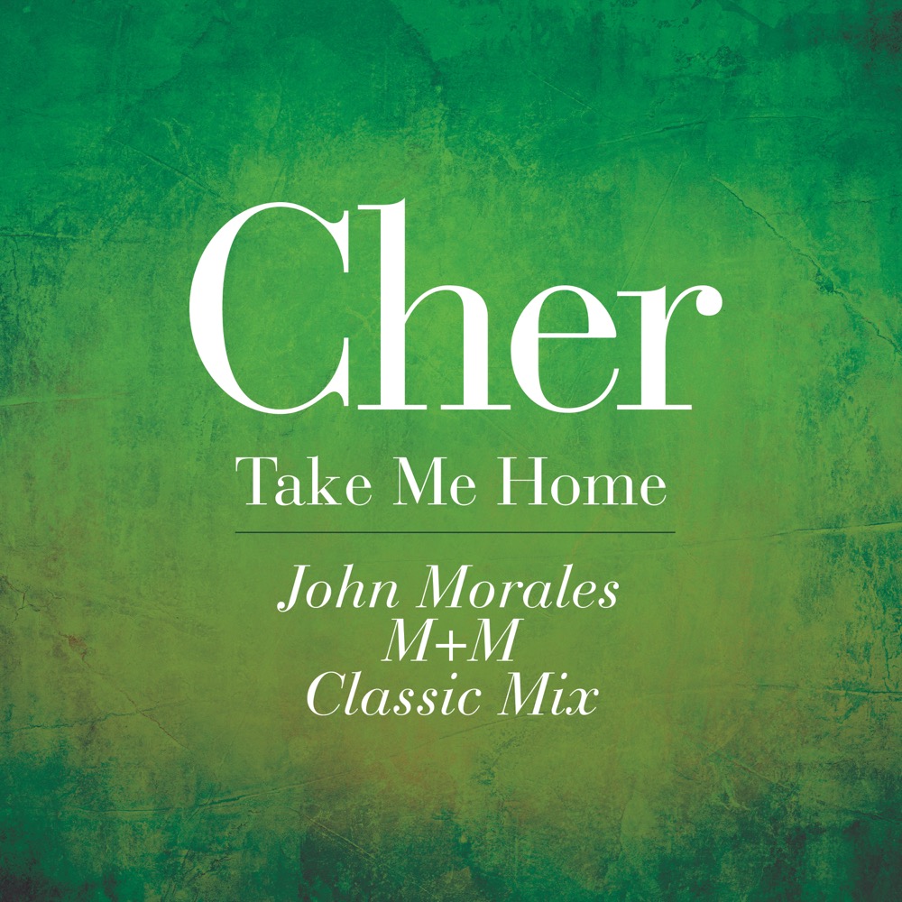 Cher Take Me Home (John Morales M+M Classic Mix) Reviews Album of
