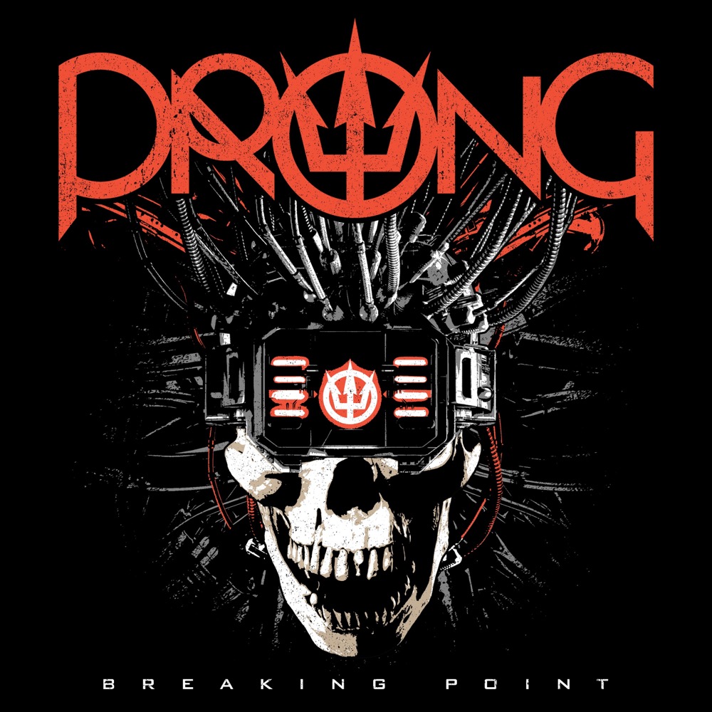 Prong Breaking Point Reviews Album of The Year