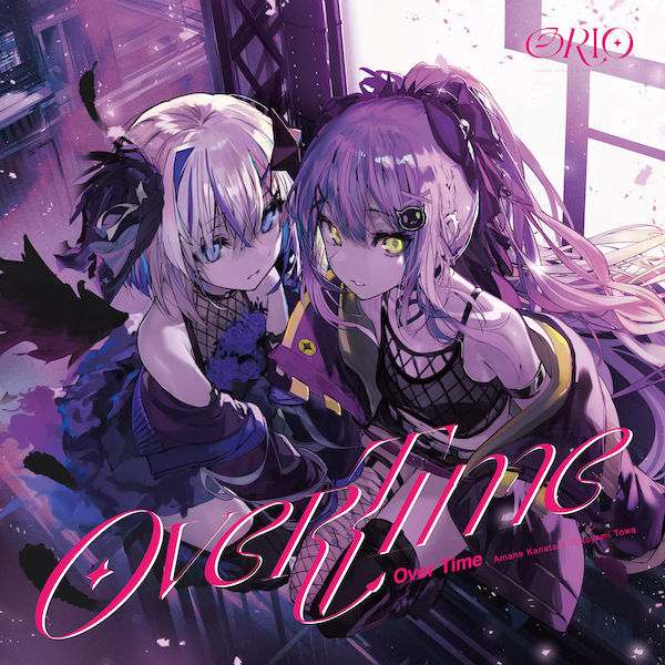 天音かなた [Amane Kanata] & 常闇トワ [Tokoyami Towa] - Over Time