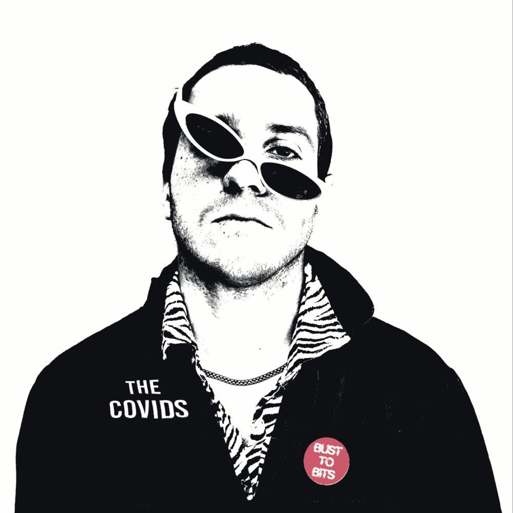 The Covids Bust To Bits Reviews Album Of The Year