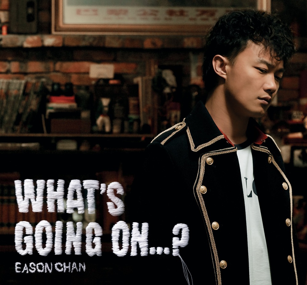 陳奕迅[Eason Chan] - What's Going On? - Reviews - Album of The Year
