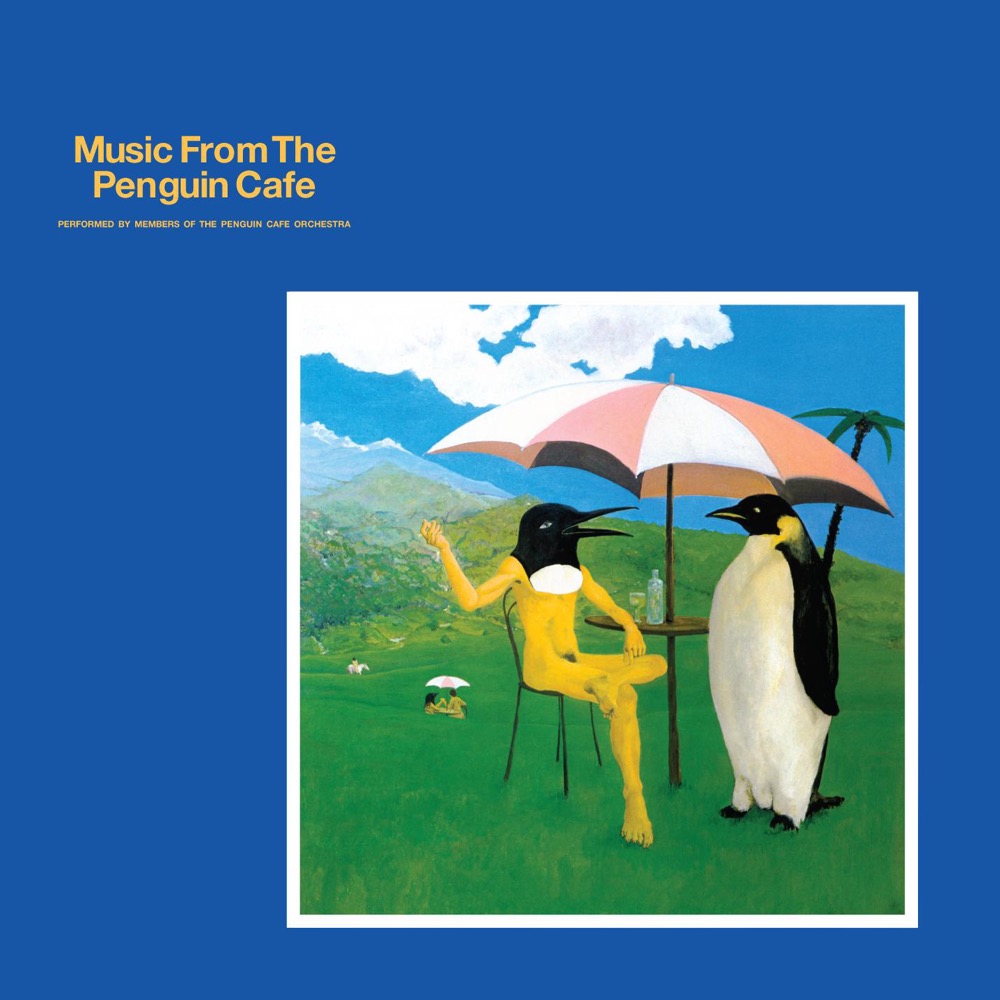 Penguin Cafe Orchestra - Music From The Penguin Café - Reviews