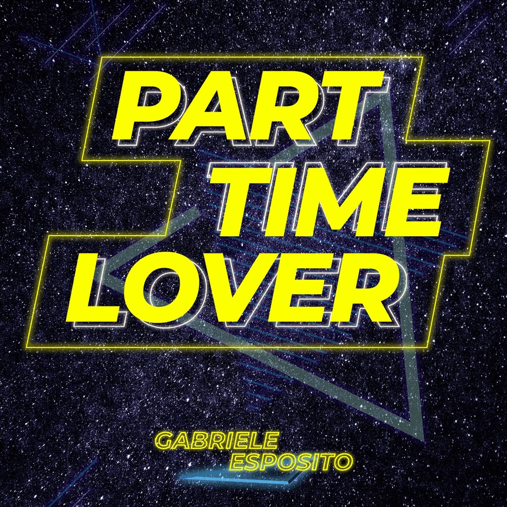 Gabriele Esposito Part Time Lover Reviews Album of The Year