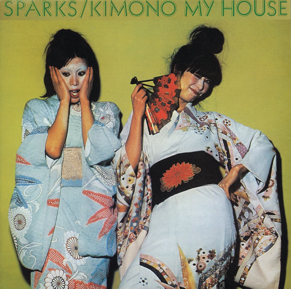 Sparks - Kimono My House - Reviews - Album of The Year
