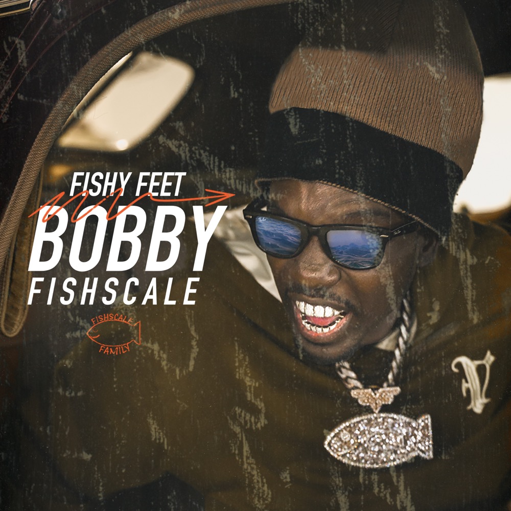 Bobby Fishscale - Fishy Feet - Reviews - Album of The Year