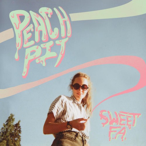Peach Pit Sweet Fa Reviews Album Of The Year