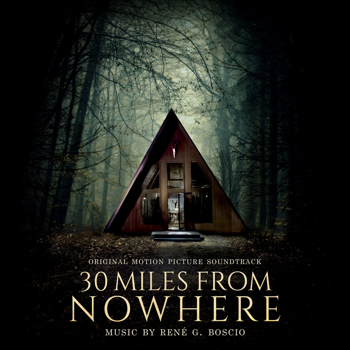 René G. Boscio 30 Miles from Nowhere (Soundtrack) Reviews Album