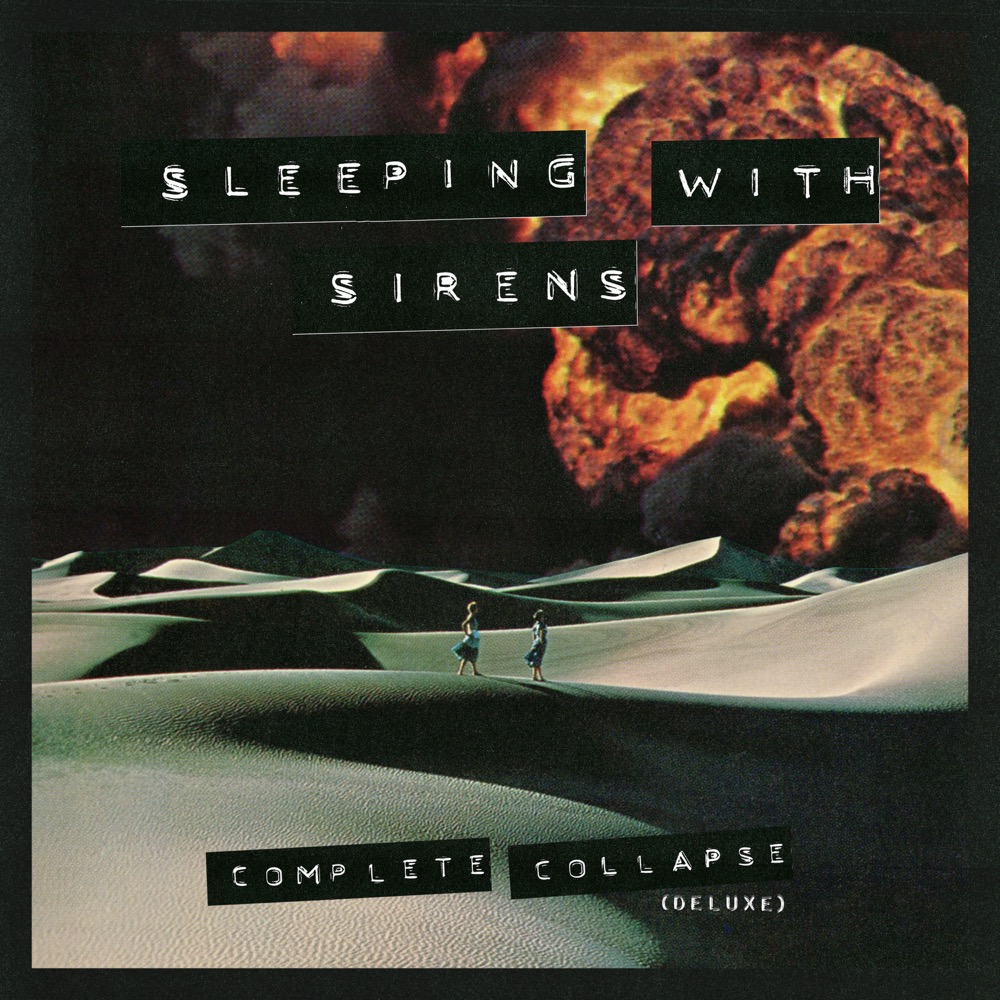 Sleeping with Sirens Complete Collapse (Deluxe) Reviews Album of