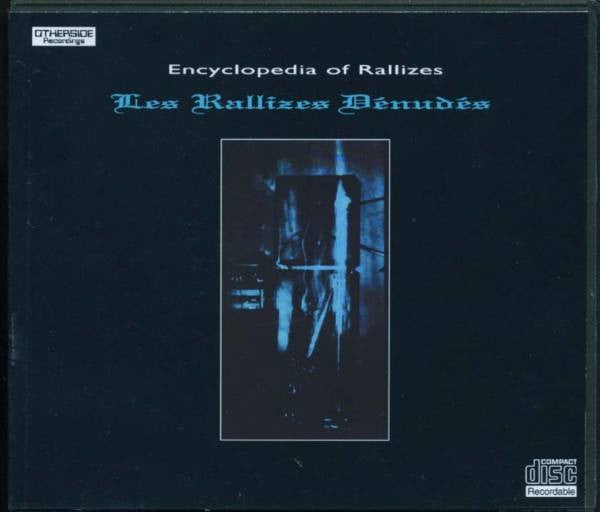 Les Rallizes Dénudés - Disaster Sources Encyclopedia Of Rallizes