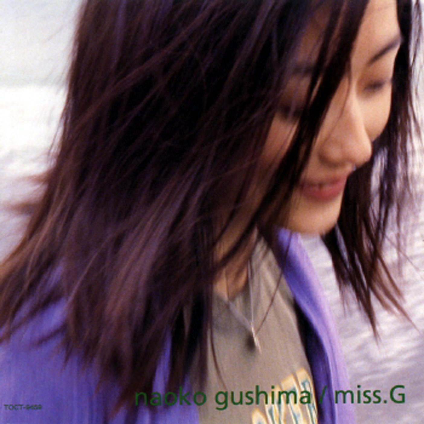 具島直子 [Naoko Gushima] - Miss. G - Reviews - Album of The Year