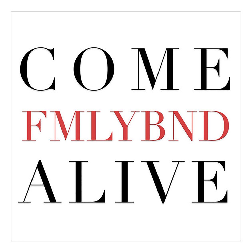 Fmlybnd Come Alive Reviews Album Of The Year