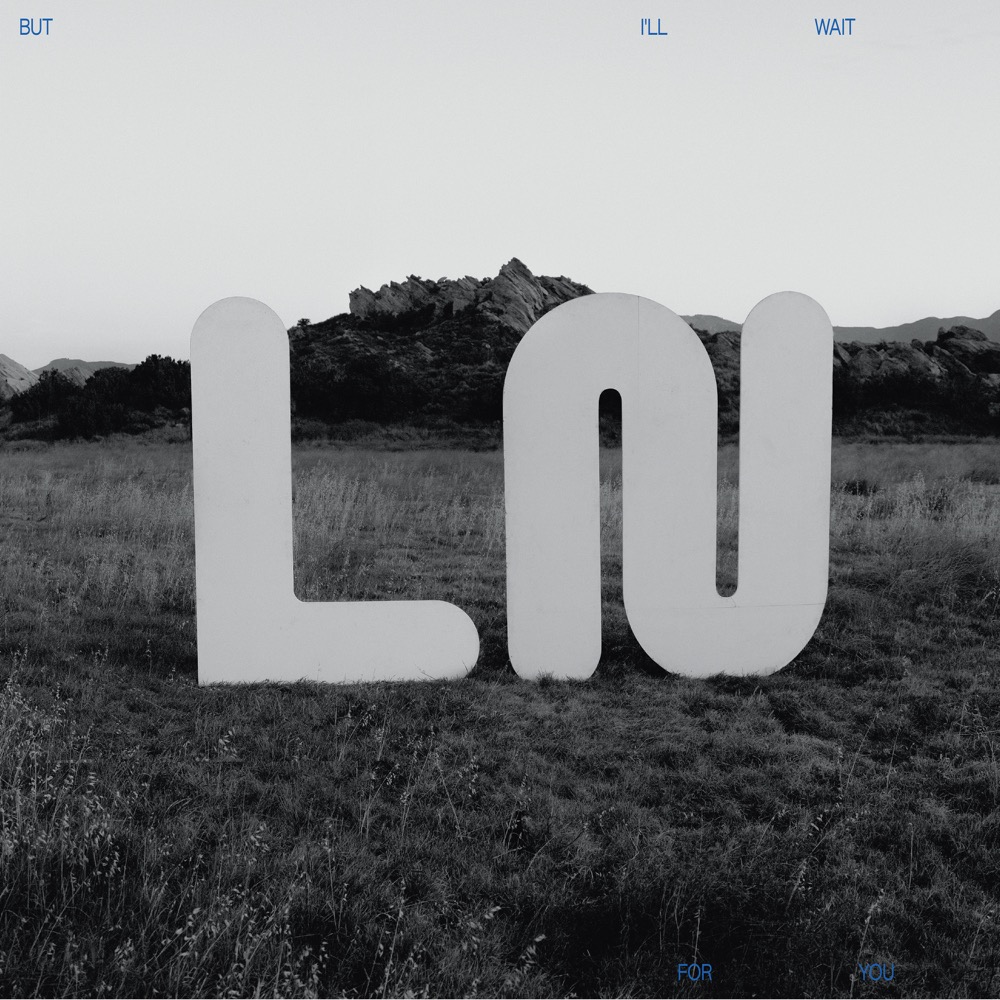 Local Natives But I ll Wait For You Reviews Album Of The Year Local natives but i ll wait for you reviews album of the year