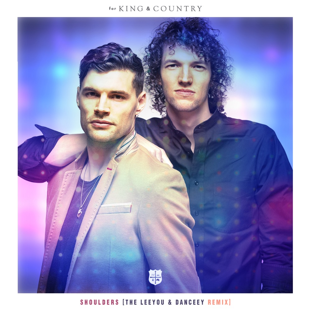 for KING &amp; COUNTRY - Shoulders - Reviews - Album of The Year