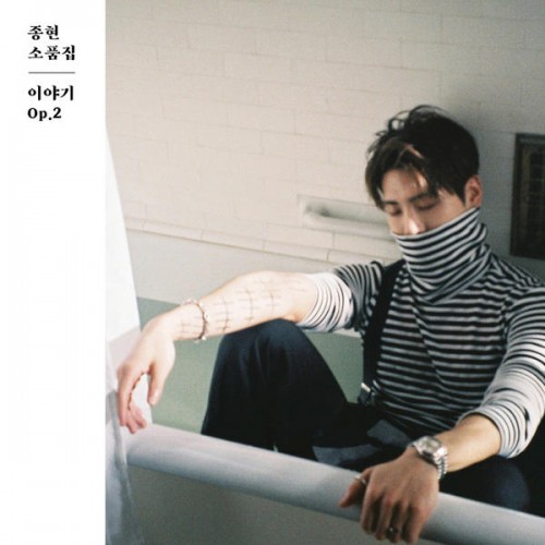 종현 [JONGHYUN] - 이야기 Op. 2 - Reviews - Album of The Year