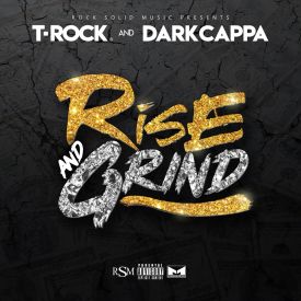 Streetsdisciple S Review Of T Rock Rise And Grind Album Of The Year