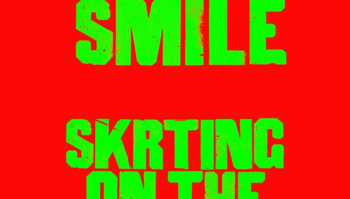 New Track: The Smile &ndash; &ldquo;Skrting On The Surface&rdquo;