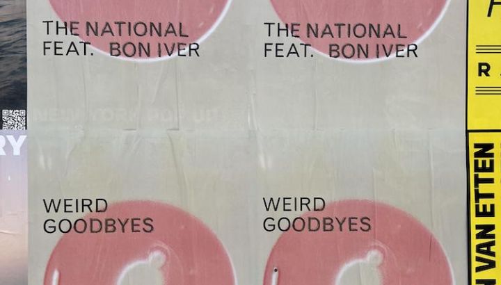 Posters Tease New National &amp; Bon Iver Song &ldquo;Weird Goodbyes&rdquo;