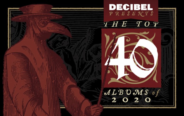 Decibel's Top 40 Albums of 2020