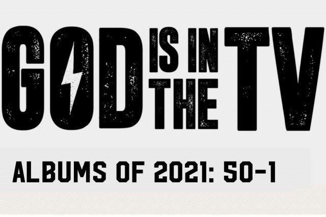 God Is In The TV's Albums of the Year 2021