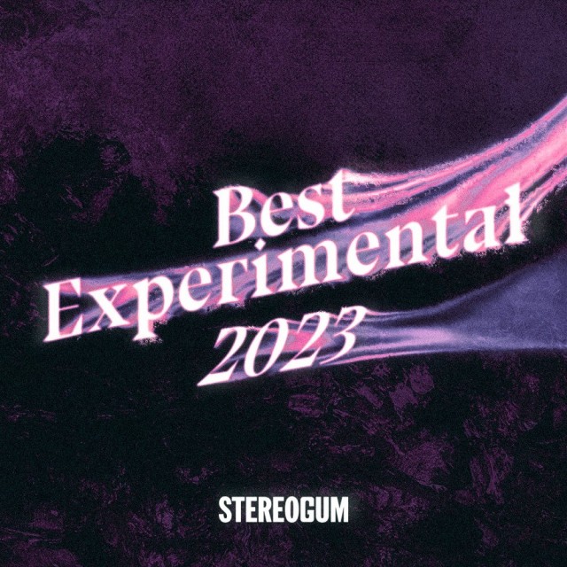 Stereogum's 10 Best Experimental Albums of 2023
