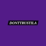 DONTTRUSTILA