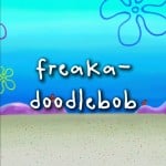 freakadoodlebob