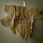 Mud