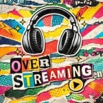 OverStreaming