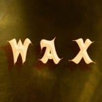 Waximillion